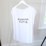 Slogan FASHION VICTIM Tee